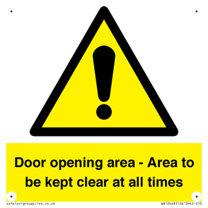 Door opening area - Area to be kept clear at all times